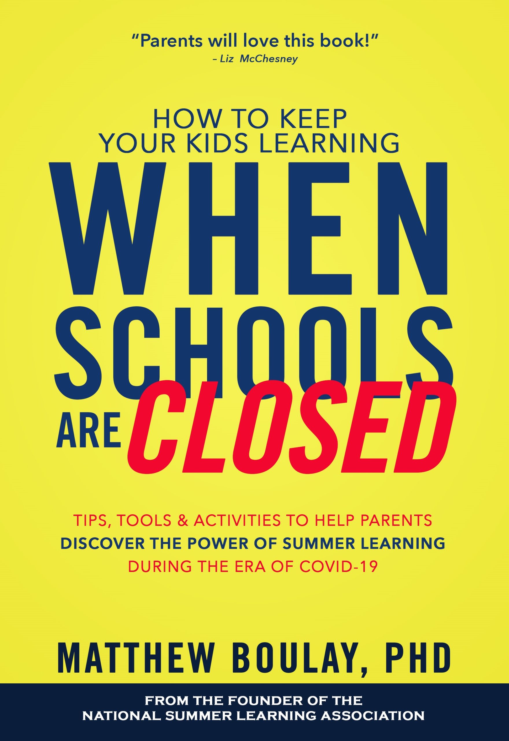 How To Keep Your Kids Learning When Schools Are Closed Summer Learning