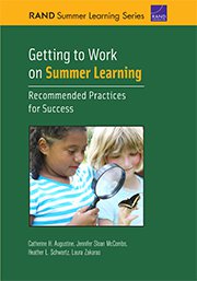 Getting to Work on Summer Learning: Recommended Practices for Success