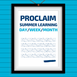 Proclaim Summer Learning Week in Your Community