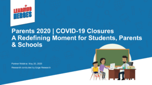 Parents 2020 | COVID-19 Closures A Redefining Moment for Students, Parents & Schools