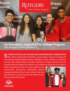 An Innovative, Impactful Pre-College Program (Why Rutgers Future Scholars?)